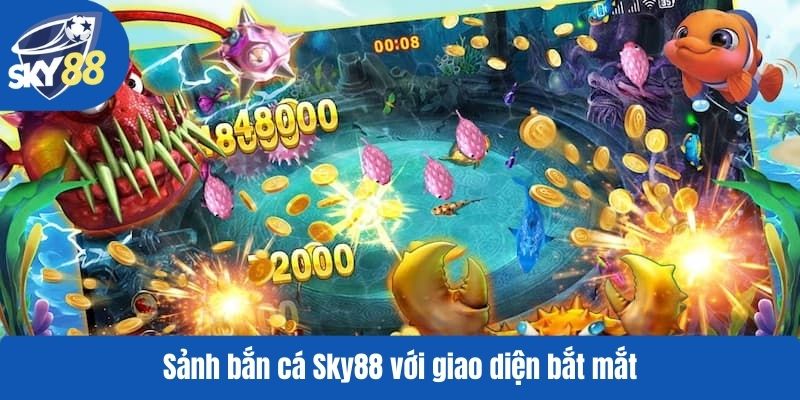 Sảnh bắn cá Sky88 với giao diện bắt mắt